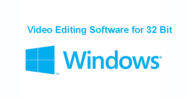 mejor software de edición de video para windows 32 bit